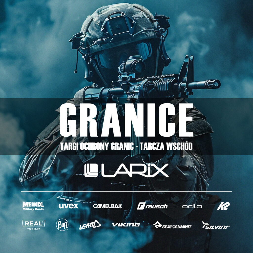 LARIX na IX GRANICE – Terenowych targach ochrony granic